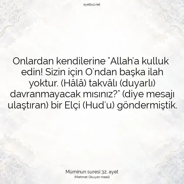 Ayetbul | Kuran Mealleri | Quran | Müminun suresi 32. ayet