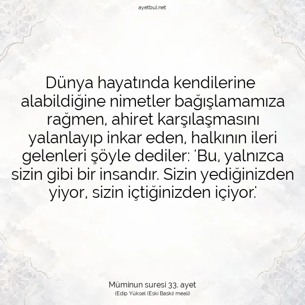 Ayetbul | Kuran Mealleri | Quran | Müminun suresi 33. ayet