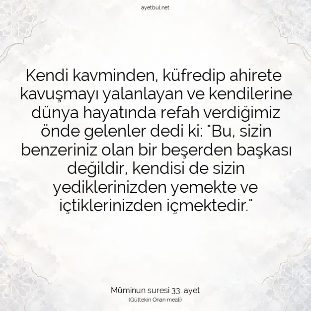 Ayetbul | Kuran Mealleri | Quran | Müminun suresi 33. ayet