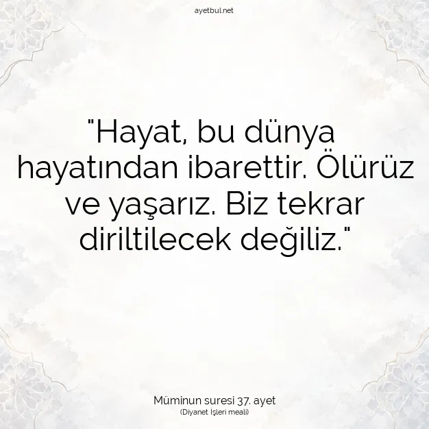 Ayetbul | Kuran Mealleri | Quran | Müminun suresi 37. ayet