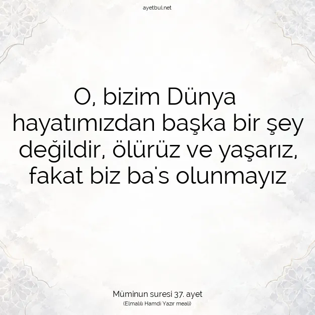 Ayetbul | Kuran Mealleri | Quran | Müminun suresi 37. ayet