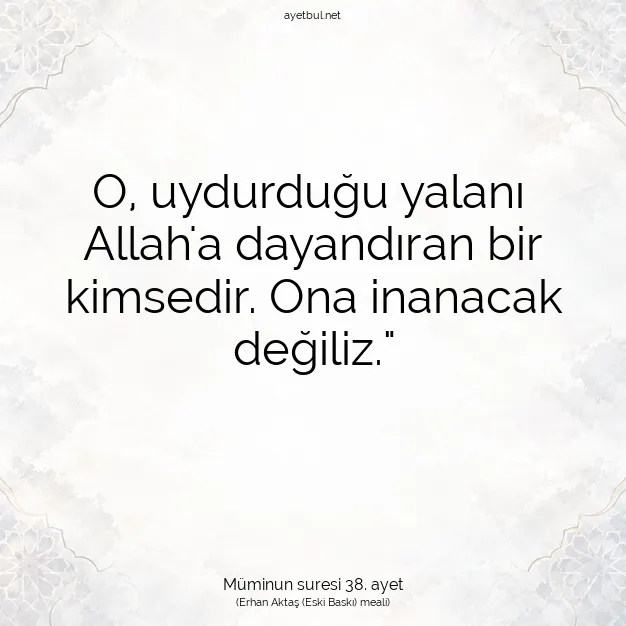 Ayetbul | Kuran Mealleri | Quran | Müminun suresi 38. ayet