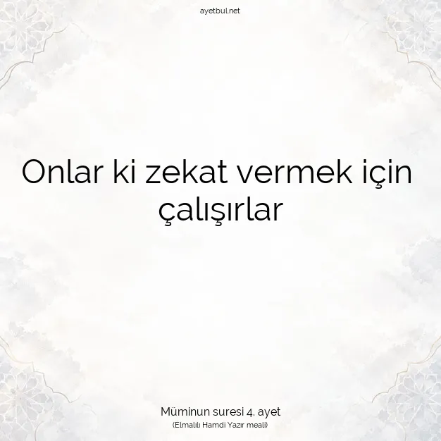 Ayetbul | Kuran Mealleri | Quran | Müminun suresi 4. ayet