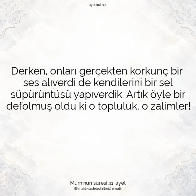 Ayetbul | Kuran Mealleri | Quran | Müminun suresi 41. ayet