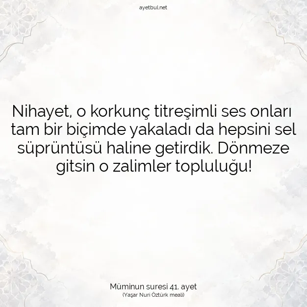 Ayetbul | Kuran Mealleri | Quran | Müminun suresi 41. ayet
