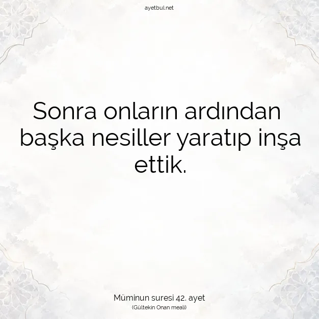 Ayetbul | Kuran Mealleri | Quran | Müminun suresi 42. ayet
