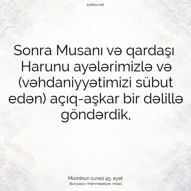 Ayetbul | Kuran Mealleri | Quran | Müminun suresi 45. ayet