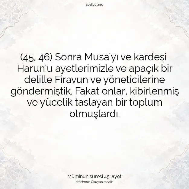Ayetbul | Kuran Mealleri | Quran | Müminun suresi 45. ayet