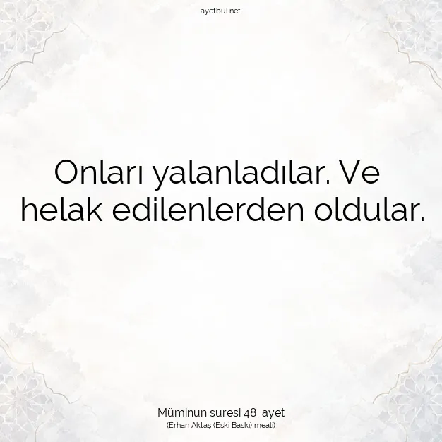 Ayetbul | Kuran Mealleri | Quran | Müminun suresi 48. ayet