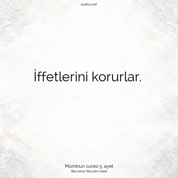 Ayetbul | Kuran Mealleri | Quran | Müminun suresi 5. ayet