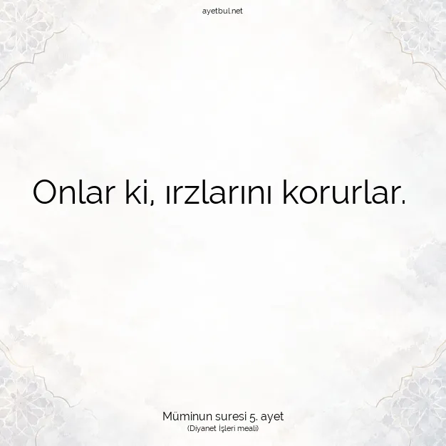Ayetbul | Kuran Mealleri | Quran | Müminun suresi 5. ayet
