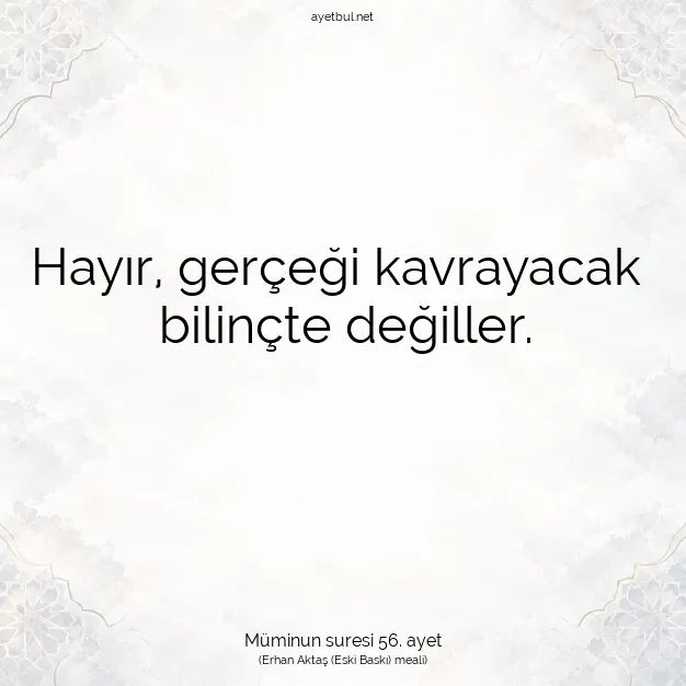 Ayetbul | Kuran Mealleri | Quran | Müminun suresi 56. ayet