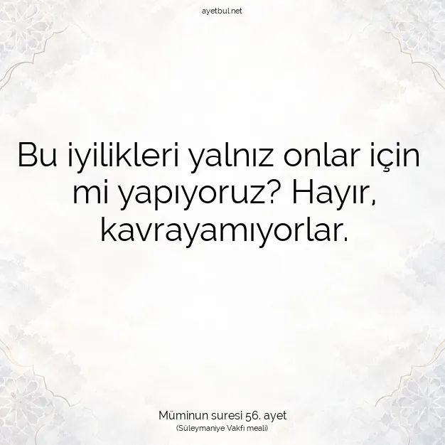 Ayetbul | Kuran Mealleri | Quran | Müminun suresi 56. ayet