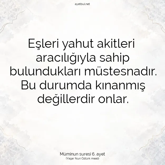 Ayetbul | Kuran Mealleri | Quran | Müminun suresi 6. ayet