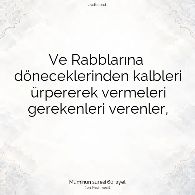 Ayetbul | Kuran Mealleri | Quran | Müminun suresi 60. ayet