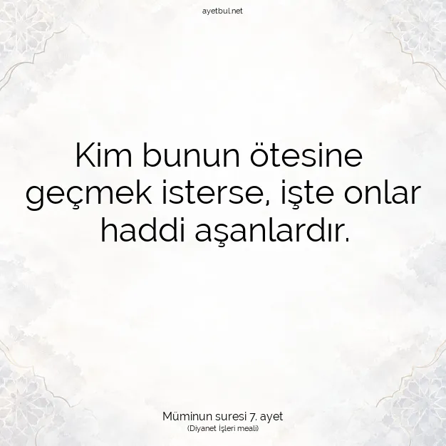 Ayetbul | Kuran Mealleri | Quran | Müminun suresi 7. ayet