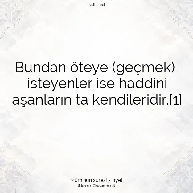 Ayetbul | Kuran Mealleri | Quran | Müminun suresi 7. ayet