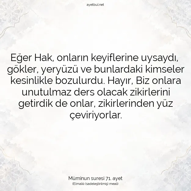 Ayetbul | Kuran Mealleri | Quran | Müminun suresi 71. ayet