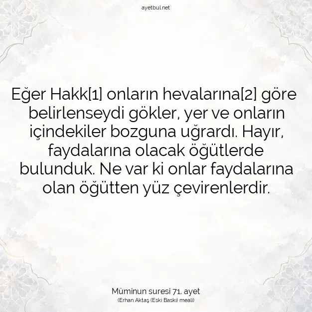 Ayetbul | Kuran Mealleri | Quran | Müminun suresi 71. ayet