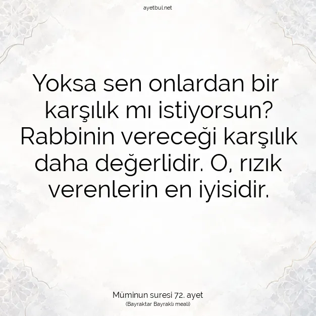 Ayetbul | Kuran Mealleri | Quran | Müminun suresi 72. ayet