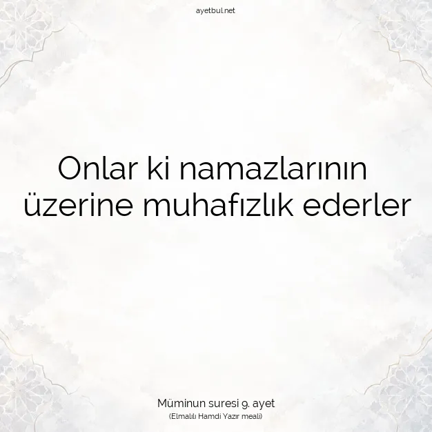 Ayetbul | Kuran Mealleri | Quran | Müminun suresi 9. ayet