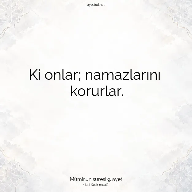 Ayetbul | Kuran Mealleri | Quran | Müminun suresi 9. ayet