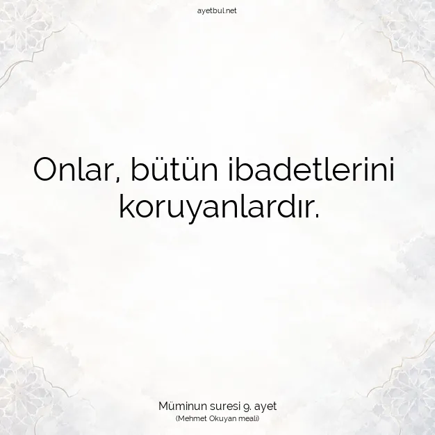 Ayetbul | Kuran Mealleri | Quran | Müminun suresi 9. ayet