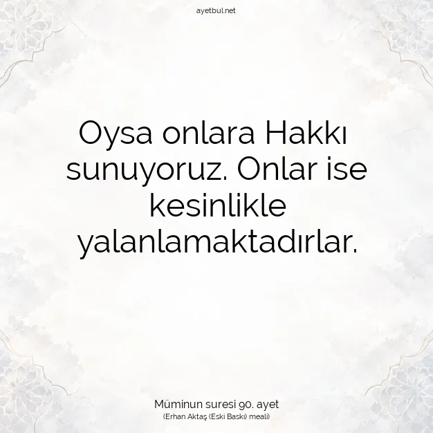 Ayetbul | Kuran Mealleri | Quran | Müminun suresi 90. ayet