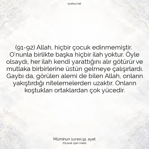 Ayetbul | Kuran Mealleri | Quran | Müminun suresi 91. ayet