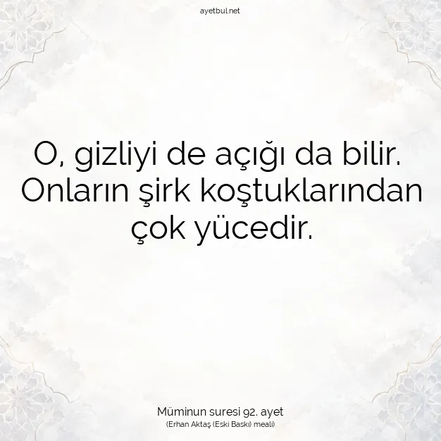 Ayetbul | Kuran Mealleri | Quran | Müminun suresi 92. ayet