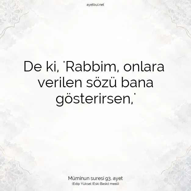 Ayetbul | Kuran Mealleri | Quran | Müminun suresi 93. ayet