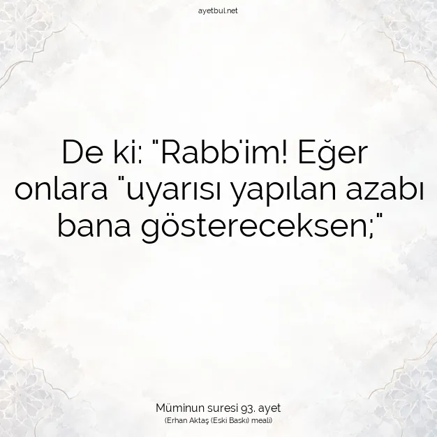 Ayetbul | Kuran Mealleri | Quran | Müminun suresi 93. ayet