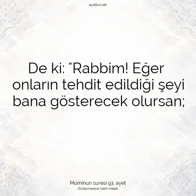 Ayetbul | Kuran Mealleri | Quran | Müminun suresi 93. ayet