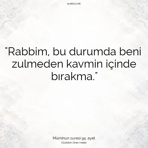 Ayetbul | Kuran Mealleri | Quran | Müminun suresi 94. ayet