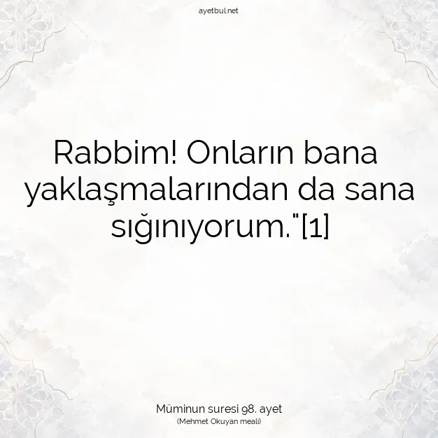 Ayetbul | Kuran Mealleri | Quran | Müminun suresi 98. ayet
