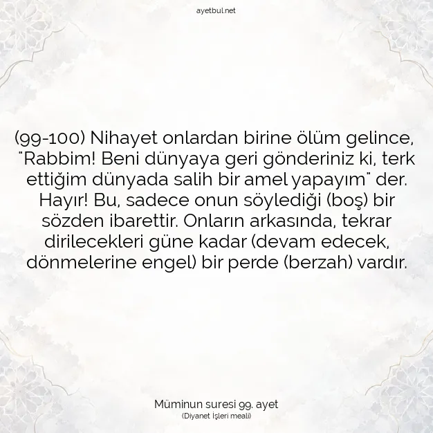 Ayetbul | Kuran Mealleri | Quran | Müminun suresi 99. ayet