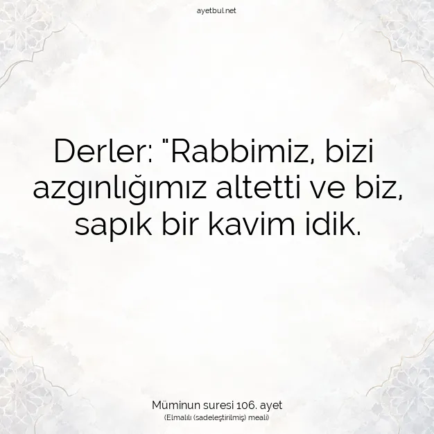 Ayetbul | Kuran Mealleri | Quran | Müminun suresi 106. ayet