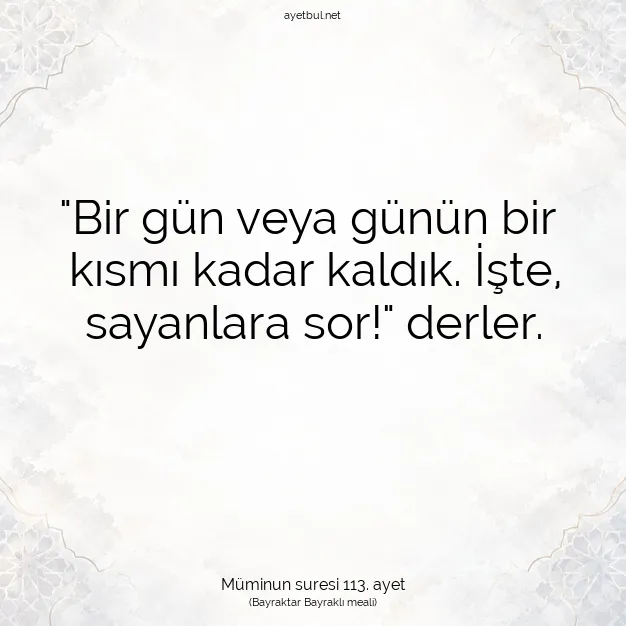 Ayetbul | Kuran Mealleri | Quran | Müminun suresi 113. ayet
