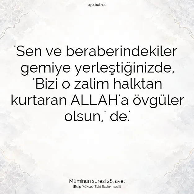 Ayetbul | Kuran Mealleri | Quran | Müminun suresi 28. ayet