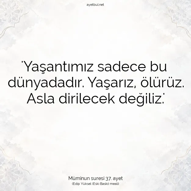 Ayetbul | Kuran Mealleri | Quran | Müminun suresi 37. ayet