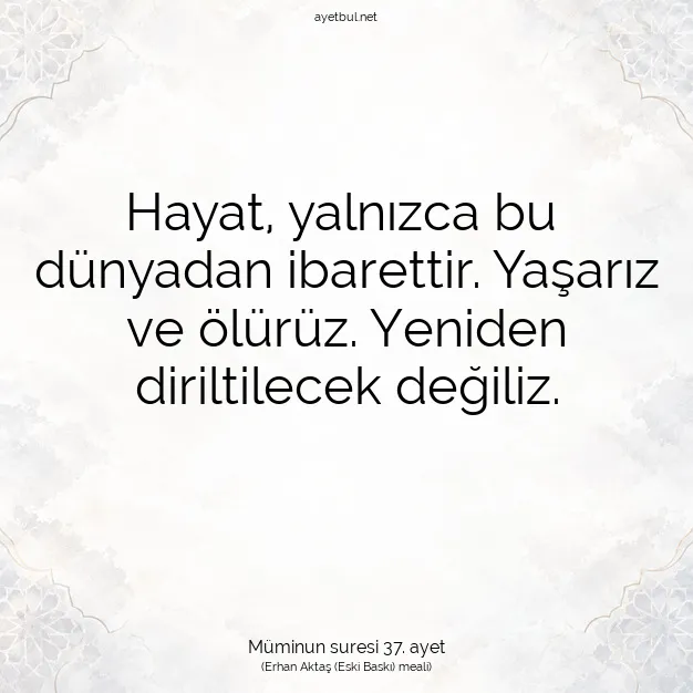 Ayetbul | Kuran Mealleri | Quran | Müminun suresi 37. ayet