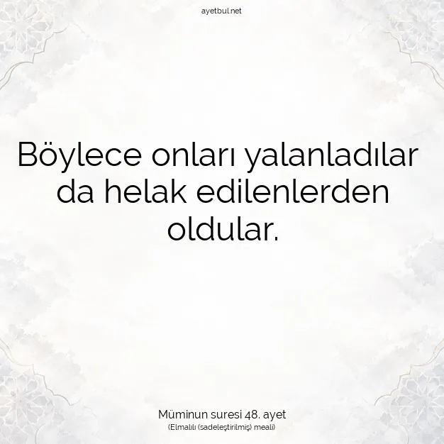 Ayetbul | Kuran Mealleri | Quran | Müminun suresi 48. ayet