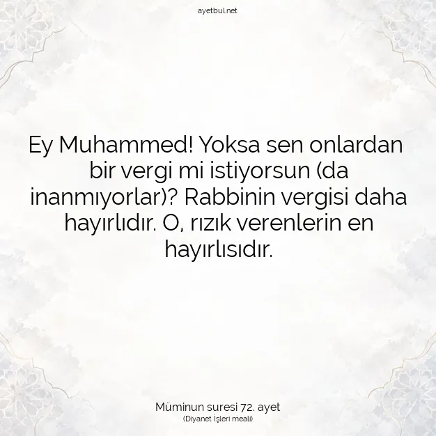 Ayetbul | Kuran Mealleri | Quran | Müminun suresi 72. ayet
