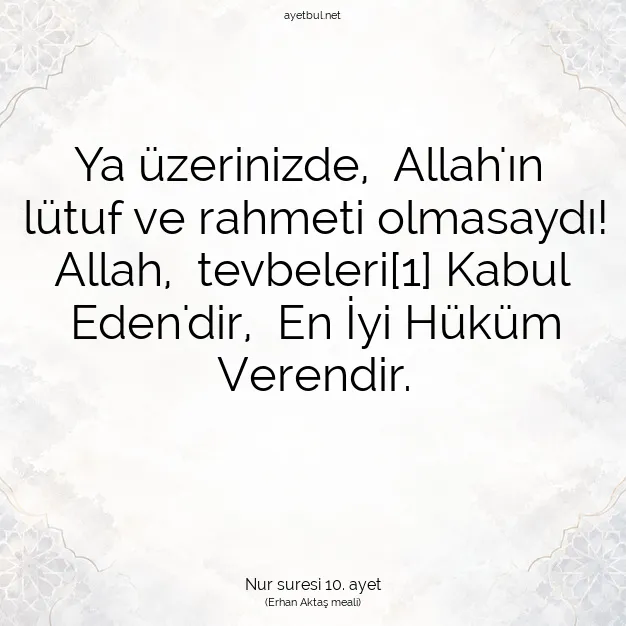 Ayetbul | Kuran Mealleri | Quran | Nur suresi 10. ayet