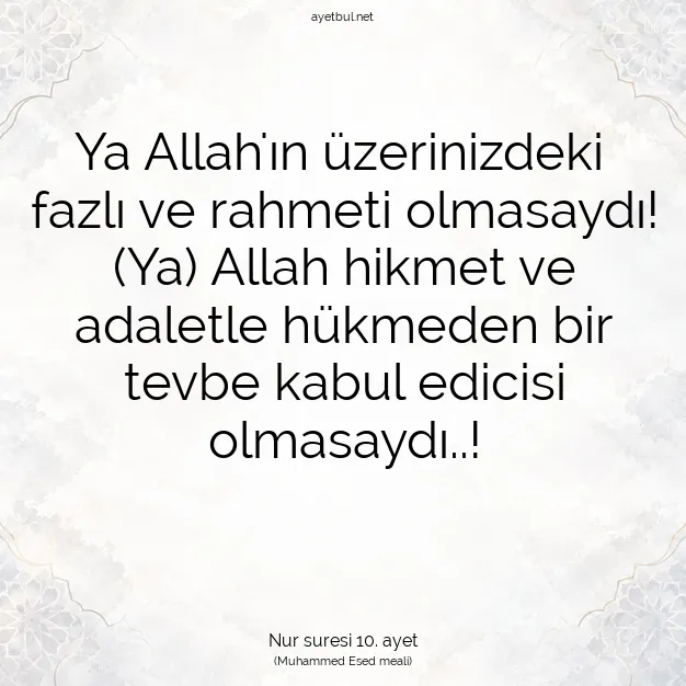 Ayetbul | Kuran Mealleri | Quran | Nur suresi 10. ayet
