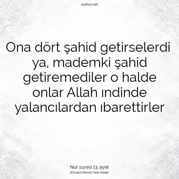 Ayetbul | Kuran Mealleri | Quran | Nur suresi 13. ayet