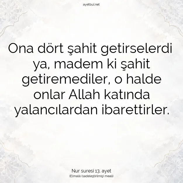 Ayetbul | Kuran Mealleri | Quran | Nur suresi 13. ayet