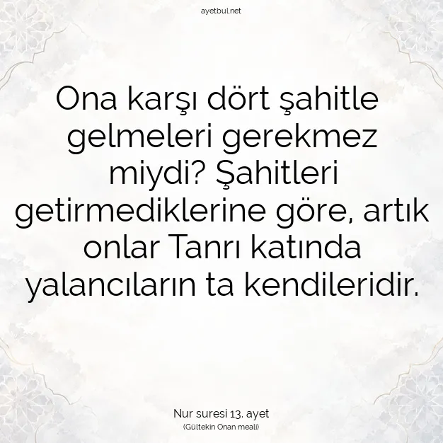 Ayetbul | Kuran Mealleri | Quran | Nur suresi 13. ayet