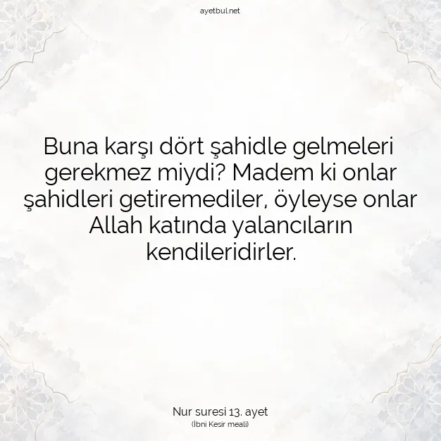 Ayetbul | Kuran Mealleri | Quran | Nur suresi 13. ayet