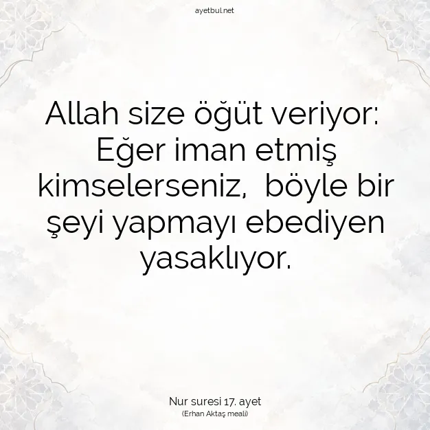 Ayetbul | Kuran Mealleri | Quran | Nur suresi 17. ayet